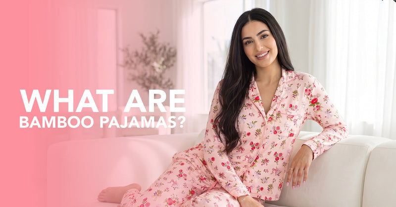 What Are Bamboo Pyjamas? Everything You Need to Know